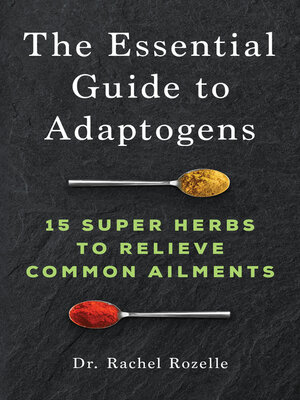 cover image of The Essential Guide to Adaptogens